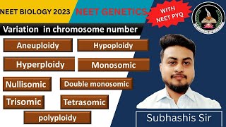 AneuploidyHypoploidyMonosomicnullisomicDouble monosomicpolyploidyTrisomicTetrasomicNEET 2023 [upl. by Borlow]