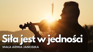 Siła jest w jedności  Mała Armia Janosika dla Jana Pawła II OFFICIAL VIDEO [upl. by Rafaelle205]