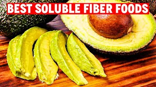 Unveiling the 5 Best Soluble Fiber Foods You Need in Your Diet [upl. by Ennairod]