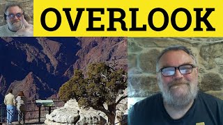 🔵 Overlook  Overlooked Meaning  Overlooking Examples  Overlook English Vocabulary [upl. by Nalced]