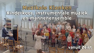 Muzikale Klanken vanuit Zeist  Kinderkoor instrumentale muziek en mannenensemble [upl. by Irrok]