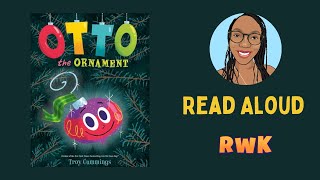 Otto the Ornament  Kids Read Aloud [upl. by Nylrehc]