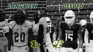 TXHSFB 6 Desoto vs Longview UPSET ALERT REGIONAL FINALS 2024 Texas High School Football Playoffs [upl. by Donough]