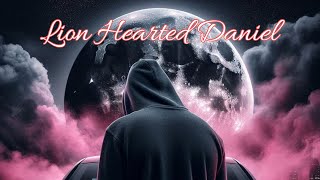 Lion Hearted Daniel  Honestly [upl. by Notxap]