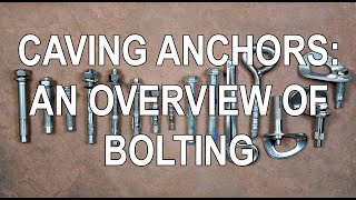 Cave Bolting Tutorial  An Overview [upl. by Moskow]