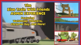 Blue Train With Friends  THE ADMIN EXPERIENCE [upl. by Eittod]