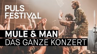 Mule amp Man Bonaparte amp Kid Simius live beim PULS Festival 2016 Full Concert [upl. by Halverson]