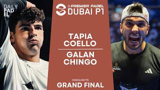 AN EVENTFUL GRAND FINAL  TapiaCoello VS GalanChingotto  Premier Padel  Dubai P1  Highlights [upl. by Phare673]