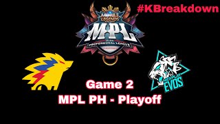 ONIC PH vs NXPE EVOS  Game 2 Playoff MPL PH  KBreakdown [upl. by Liag535]