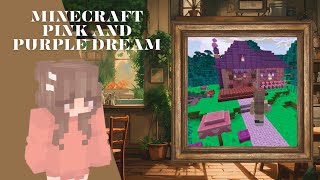 Minecraft Pink and Purple Dream Speed Build [upl. by Aicatan]