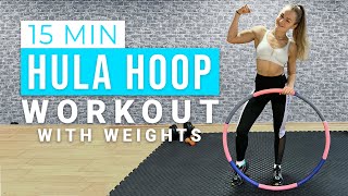 15MIN Hula Hoop workout with dumbbells no talking  with music [upl. by Finnie]