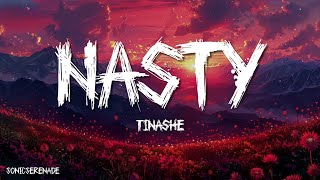 Tinashe  Nasty Lyrics [upl. by Notnirb289]