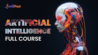 Artificial Intelligence Full Course 2024  AI Tutorial For Beginners  AI Full Course Intellipaat [upl. by Uta852]