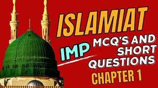 9th class Islamiyat Chapter 1  Part no 1  Imp short and long Questions [upl. by Mossberg]