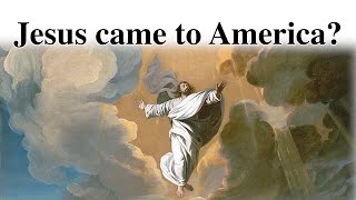 The story about Jesus coming to America [upl. by Ydner512]