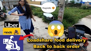 Loadshare food delivery📦 Back to back order😱 Rapido Uber Loadshare live earning today 🤑 [upl. by Solegna]