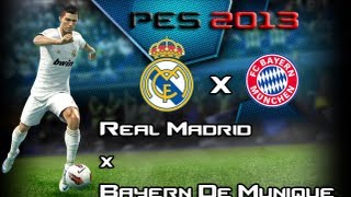 Pes 2013 2° Demo Partidas 1 Real Madrid x Bayern De Munique [upl. by Enilemme807]