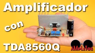 Amplificador casero con TDA8560Q muy fácil de hacer [upl. by Eemak]