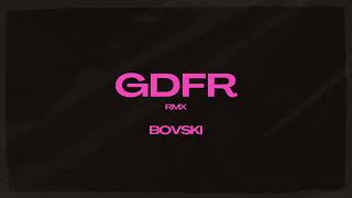 GDFR BOVSKI Remix [upl. by Pengelly]