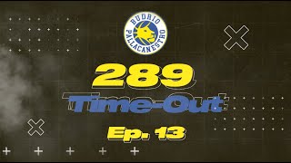 289 TimeOut  Episodio 13 [upl. by Joyce]