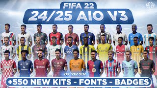 2425 AIO Kits V3 Mod For FIFA 22 560 New Kits  Fonts  Badges  TU17 [upl. by Yaned]