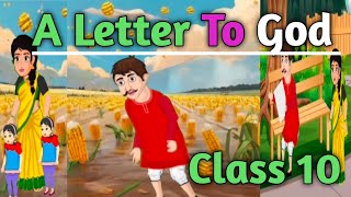 A letter to God Class 10  Animated  Full हिन्दी में Explained  a letter to god in Hindi [upl. by Clarisa]