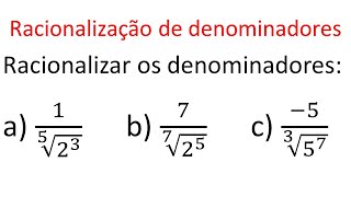 CASOS DE RACIONALIZAÇÃO DE DENOMINADORES  Racionalizar o denominador de cada uma das expressões [upl. by Zasuwa359]