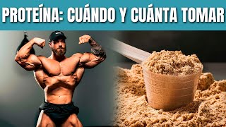 Proteína quotLa clave para aumentar masa muscularquot ¿Cómo Cuándo y Cuánta Tomar [upl. by Ataga735]