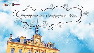 Voyageons dans Longuyon en 2030 [upl. by Ilehs]