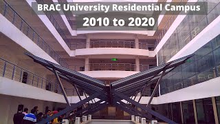 BRAC University Residential Campus after 10 years  TARC [upl. by Hayn]