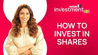 How to Start Investing in Stock Market  A Beginners Guide  Investment 101 with Kotak811 [upl. by Goodden]