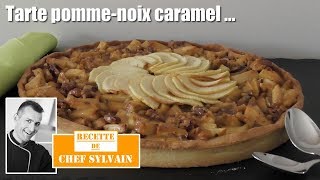 Tarte pomme noix et caramel au beurre salé  Recette par Chef Sylvain [upl. by Nnire]