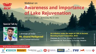 Webinar on Awareness amp importance of Lake Rejuvenation by Mr Anand Malligavad  March 27 2024 [upl. by Ahsinar]