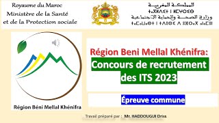 Région Beni Mellal Khénifra  Concours de recrutement des ITS 2023 Épreuve commune [upl. by Enirehtahc]