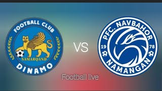 dinamo samarqand vs navbahor namangan live uzbekistan super league Football live score live match [upl. by Blunt]