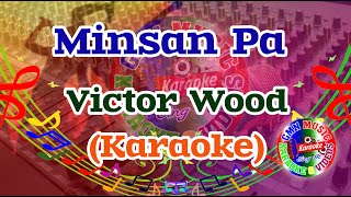 Minsan Pa Karaoke Victor Wood [upl. by Os]