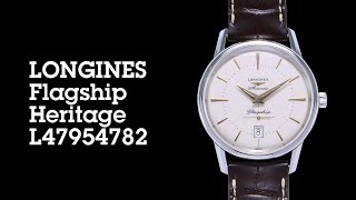 Longines Flagship Heritage L47954782 [upl. by Anig531]