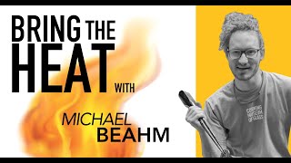 Bring the Heat Livestream  Michael Beahm [upl. by Eetak19]