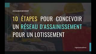 Guide en 10 étapes pour dimensionner un réseau dassainissement de lotissement  Suivez notre série [upl. by Alysia948]