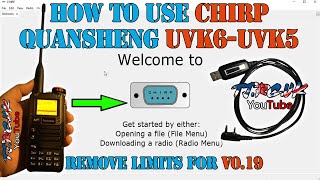 CHIRP Tutorial Quansheng UV K6K5 Import listsUnlock frequency restriction egzumer v019 [upl. by Erica303]