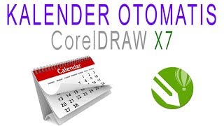 CARA MEMBUAT KALENDER OTOMATIS PADA CorelDRAW  VIDEO TUTORIAL [upl. by Eupheemia]