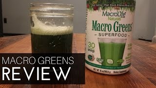 MacroLife Naturals Macro Greens Superfood Review [upl. by Conley]