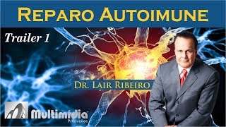 Reparo AutoImune  Dr Lair Ribeiro  Trailer 1 [upl. by Ramburt823]