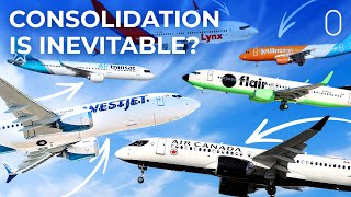 ‘Unsustainable’ Air Canada amp WestJet On Canada’s ‘Inevitable’ Airline Consolidation [upl. by Chu]