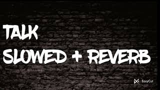 SALVATORE GANACCI  TALK SLOWED REVERB [upl. by Cuttler]