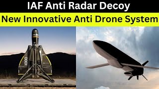 Indian Defence News IAF Anti Radar Decoy China Anakonda Stratergy On Taiwan More [upl. by Hardin]