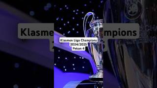 Klasmen liga champions 202425 shorts football [upl. by Hoffmann]