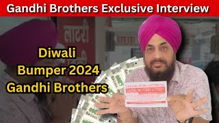 Diwali Bumper 2024  Gandhi Brothers Exclusive Interview [upl. by Joachima678]