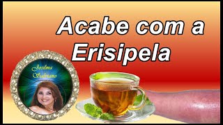 Dicas e Chás para Erisipela [upl. by Ylyl927]