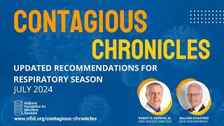 Contagious Chronicles Updated Recommendations for Respiratory Season [upl. by Nayrda]